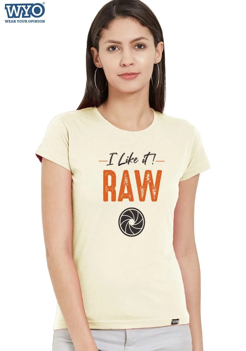 Like It Raw Women's T-shirt